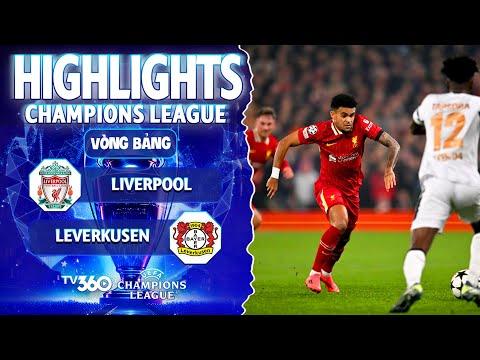 HIGHLIGHTS LIVERPOOL VS LEVERKUSEN: HATTRICK CỦA DIAZ, THE KOP VỮNG CHÃI NGÔI ĐẦU | CHAMPIONS LEAGUE